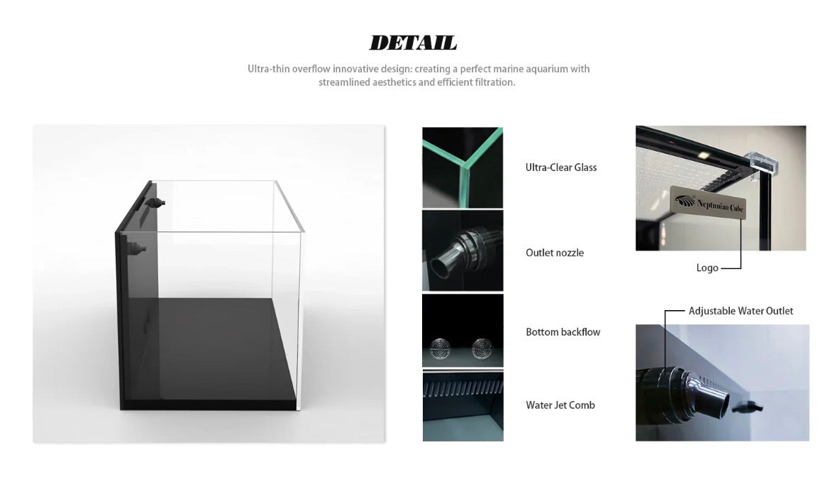 Neptunian Cube Magic Pro 120 details - Ultra-Clear glas, Ultra-Thin Overflow, verstelbare wateruitlaat en bottom backflow
